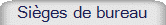 Si�ges de bureau