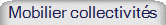 Mobilier collectivit�s